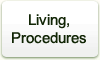 Living, procedure